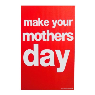 MOTHERS DAY  Sign Posters - 4 pack